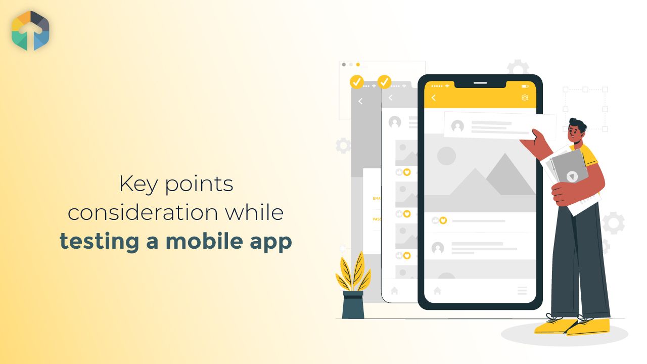 Key points consideration while testing a mobile app in 2026