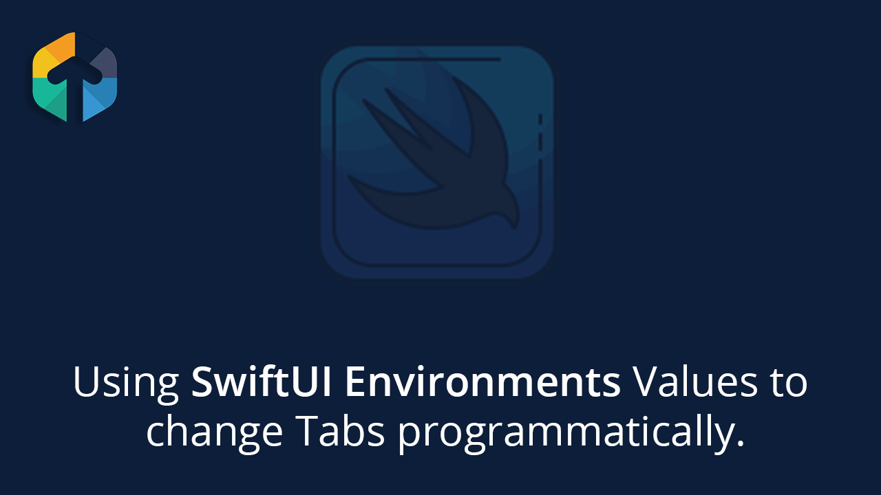 Using SwiftUI Environments Values to change Tabs programmatically. in 2026