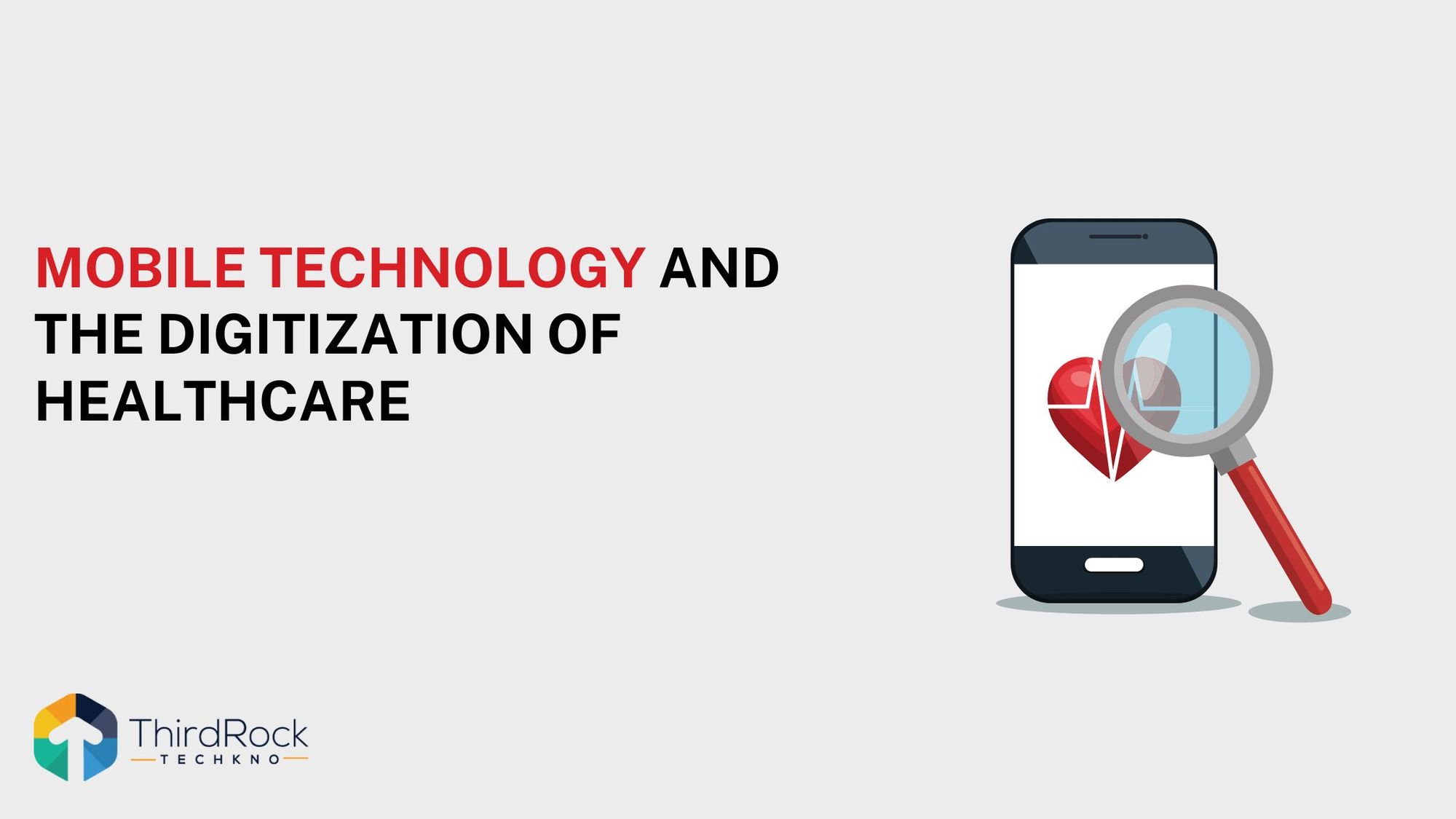 Mobile Technology and the Digitization of Healthcare in 2026