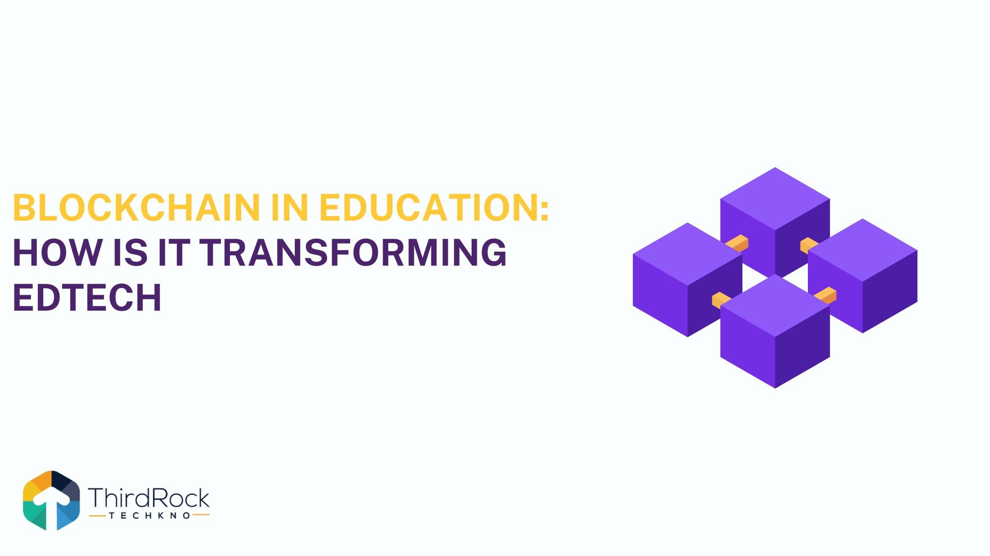 Blockchain in Education: How Is it Transforming EdTech in 2026