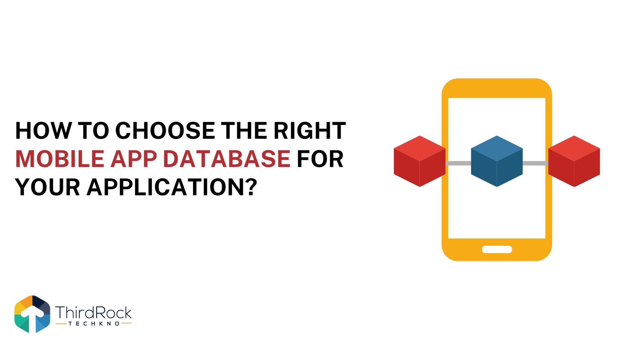 How to Choose the Right Mobile App Database for Your Application in 2026?