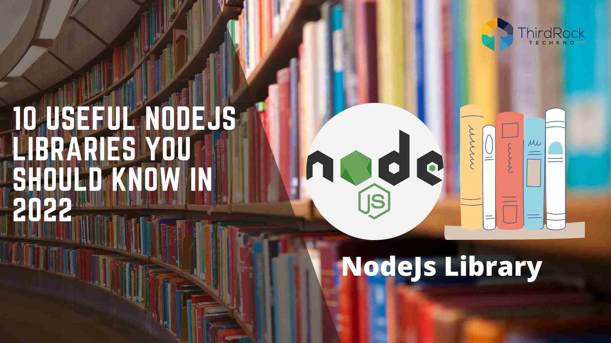 10 Useful NodeJS Libraries You Should Know in 2026