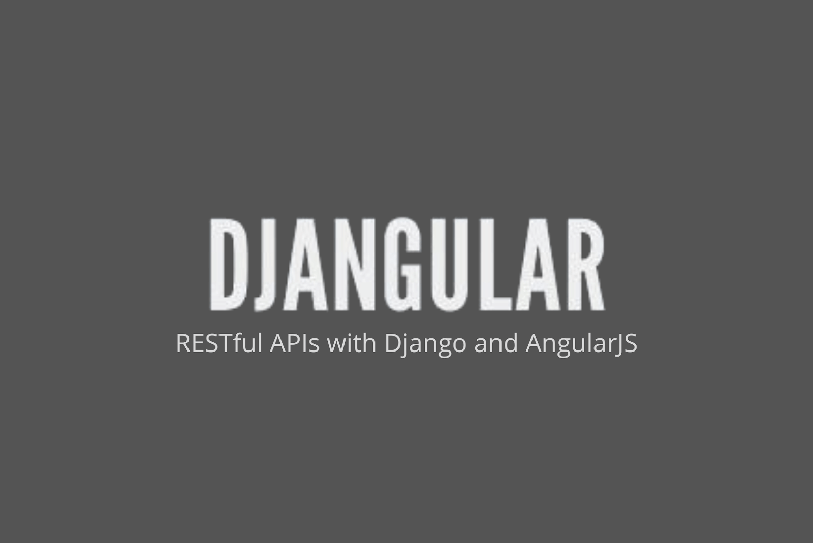 Djangular AngularJS Tools for Developers