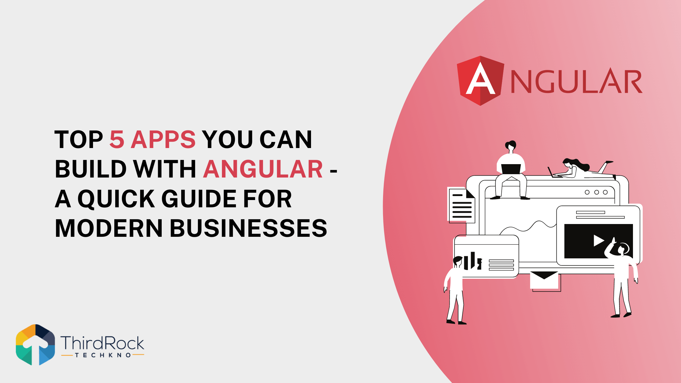 Top 5 Apps You Can Build With Angular - A Quick Guide for Modern Businesses in 2026