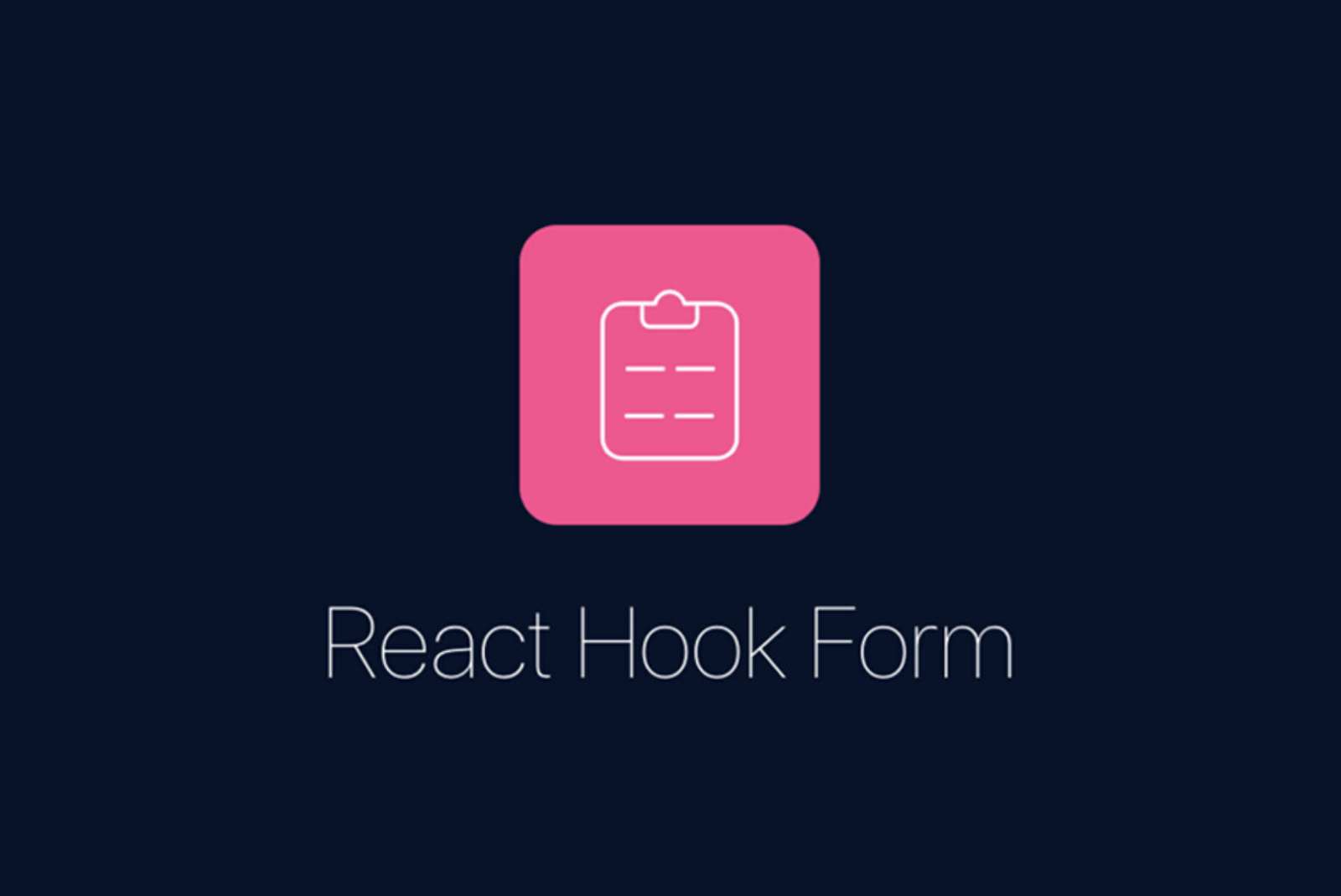 React Hook Form React Libraries 2020