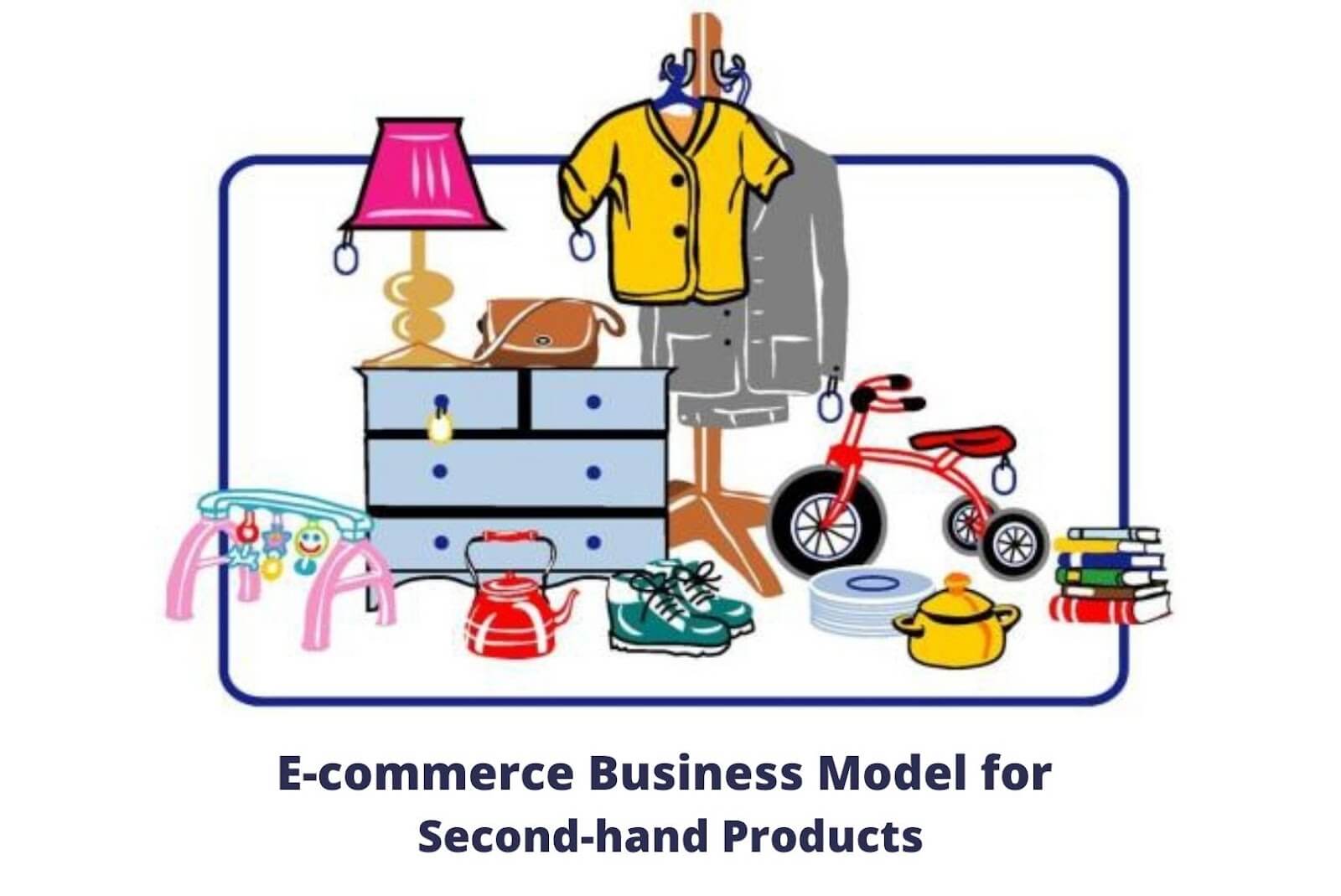 E-commerce business Model for second hand products