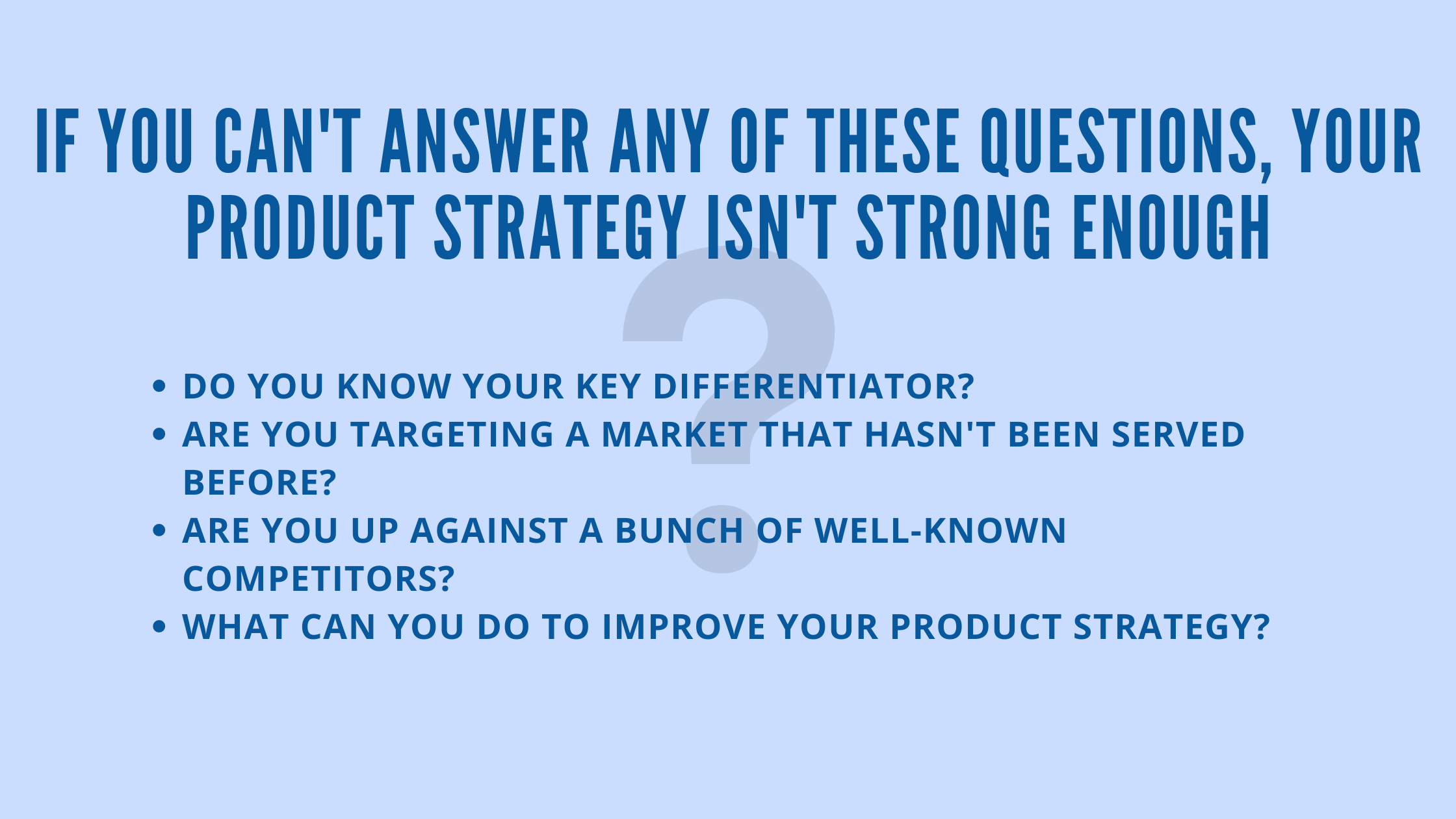 How to Recognize an Inadequate Product Strategy?