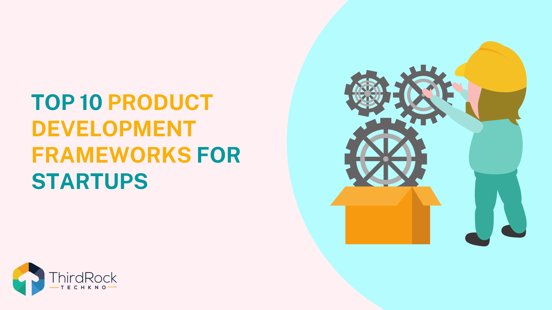 Top 10 Product Development Frameworks for Startups in 2026
