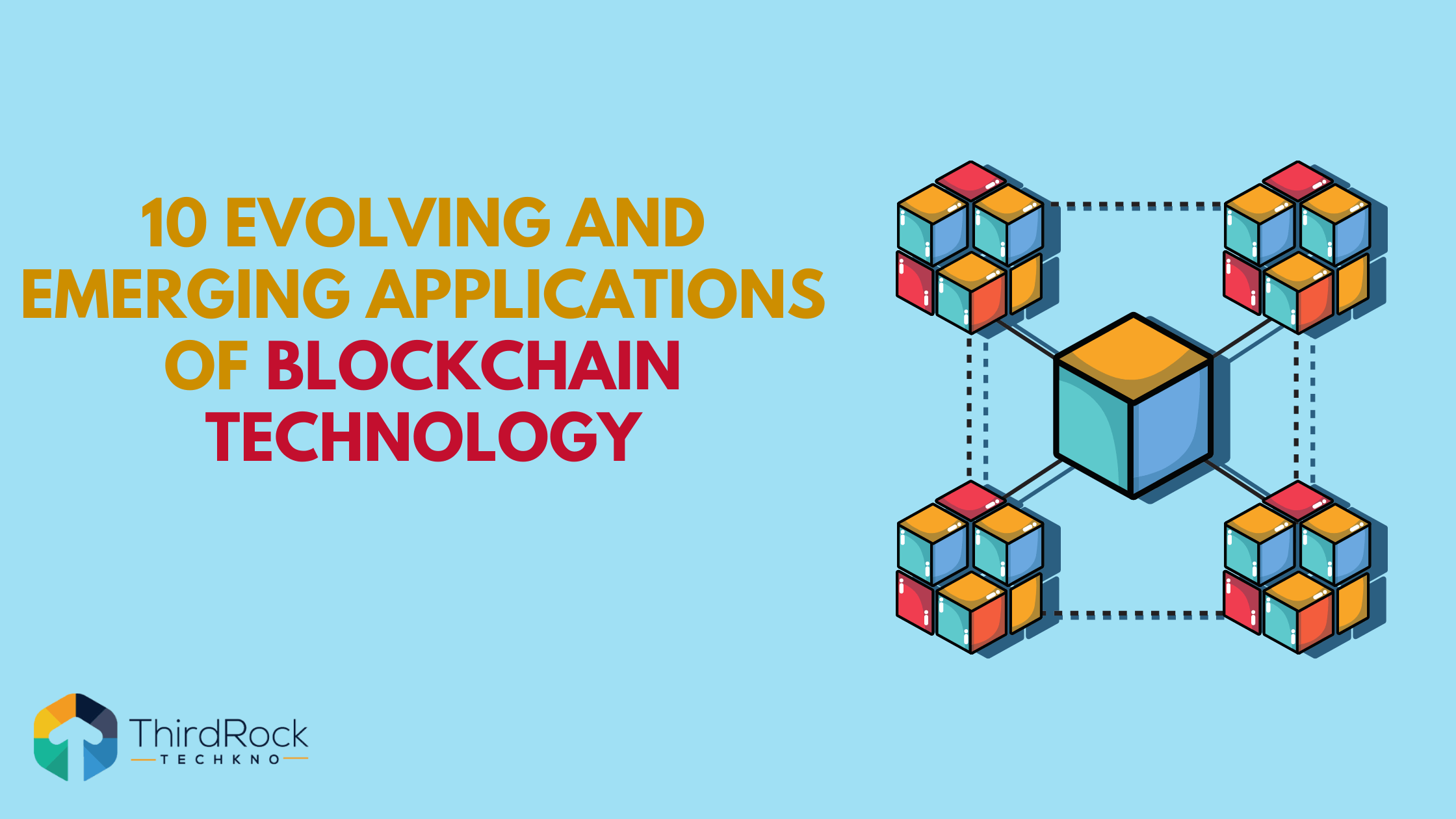 10 Evolving And Emerging Applications of Blockchain Technology in 2026