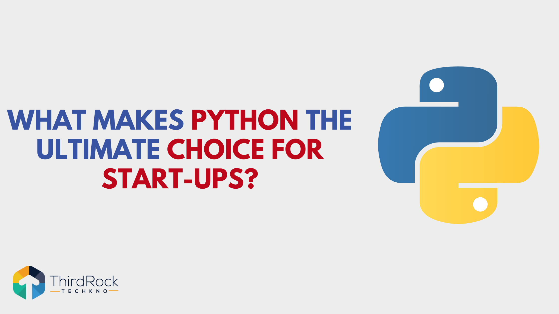 What makes Python the Ultimate Choice for Start-ups in 2026?