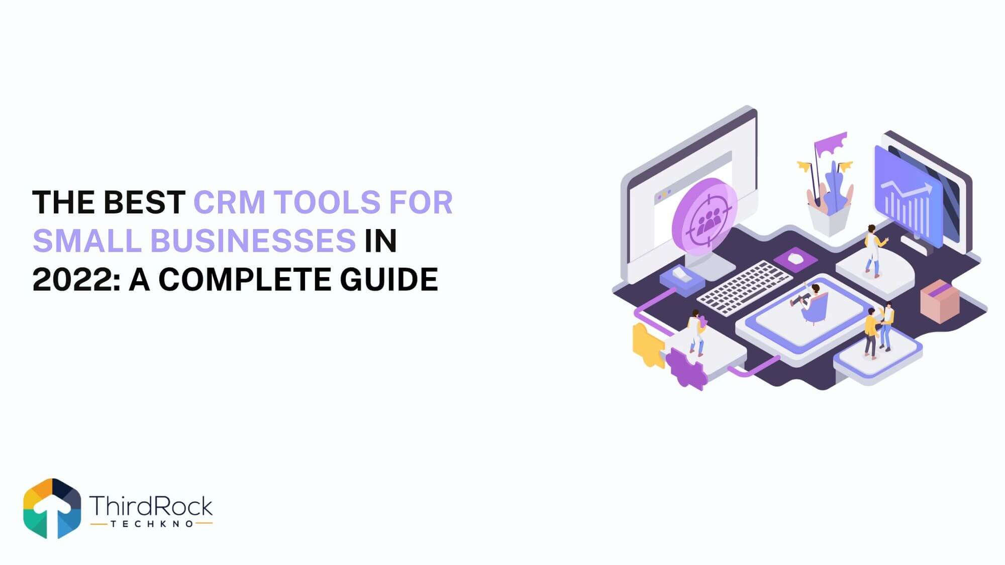 The Best CRM Tools For Small Businesses in 2026: A Complete Guide