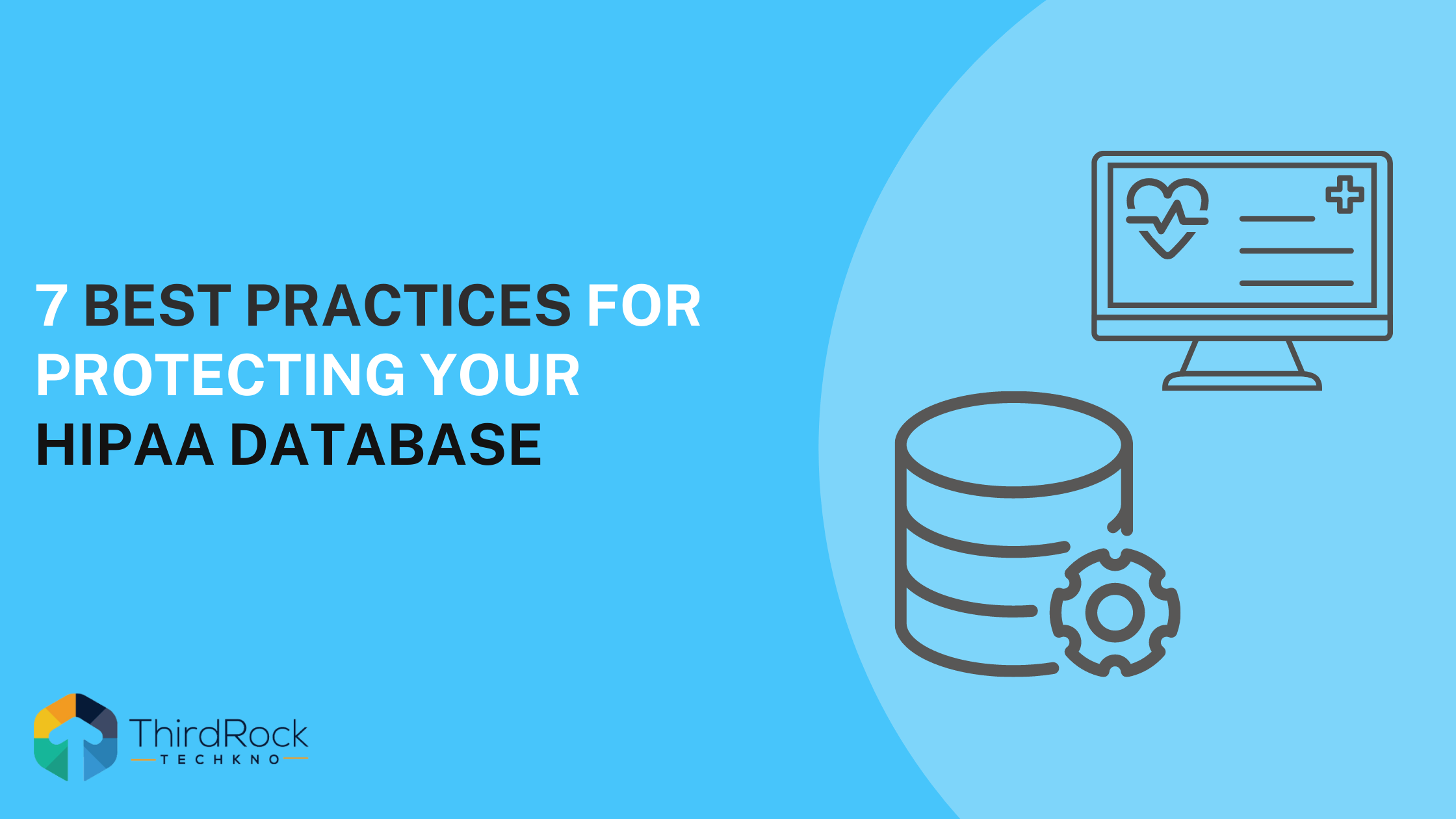 7 Best Practices for Protecting Your HIPAA Database in 2026