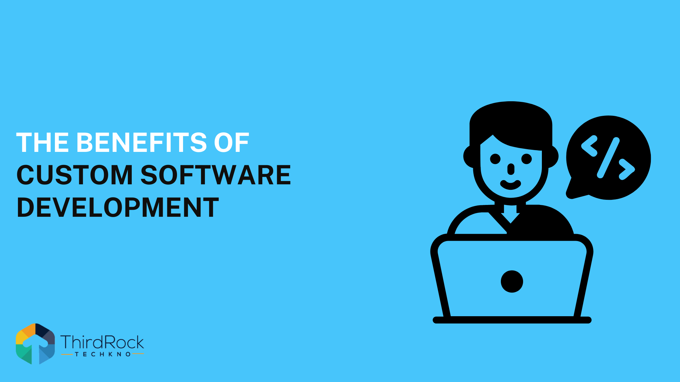 The Benefits of Custom Software Development in 2026