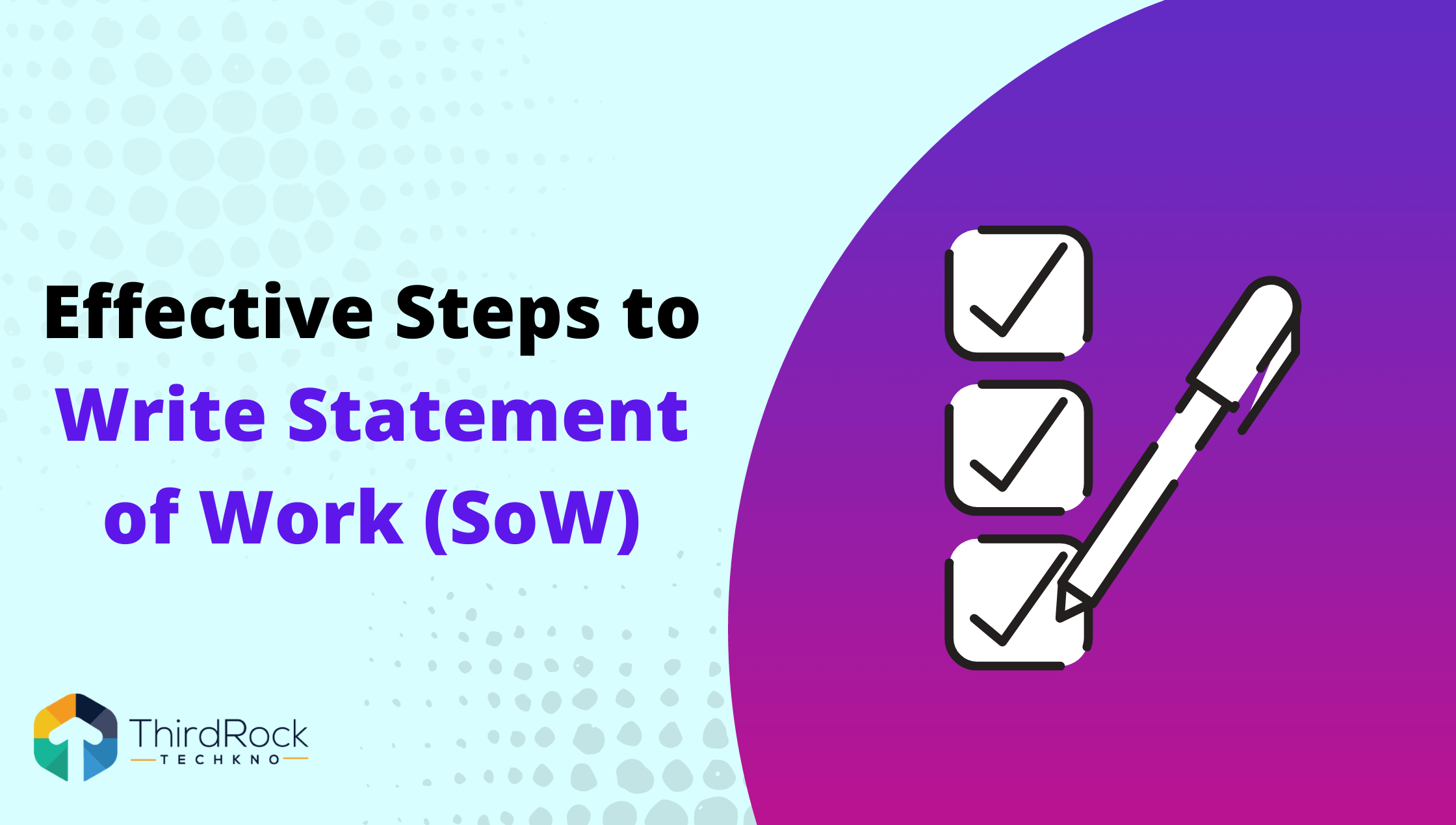 Effective Steps to Write Statement of Work (SoW)