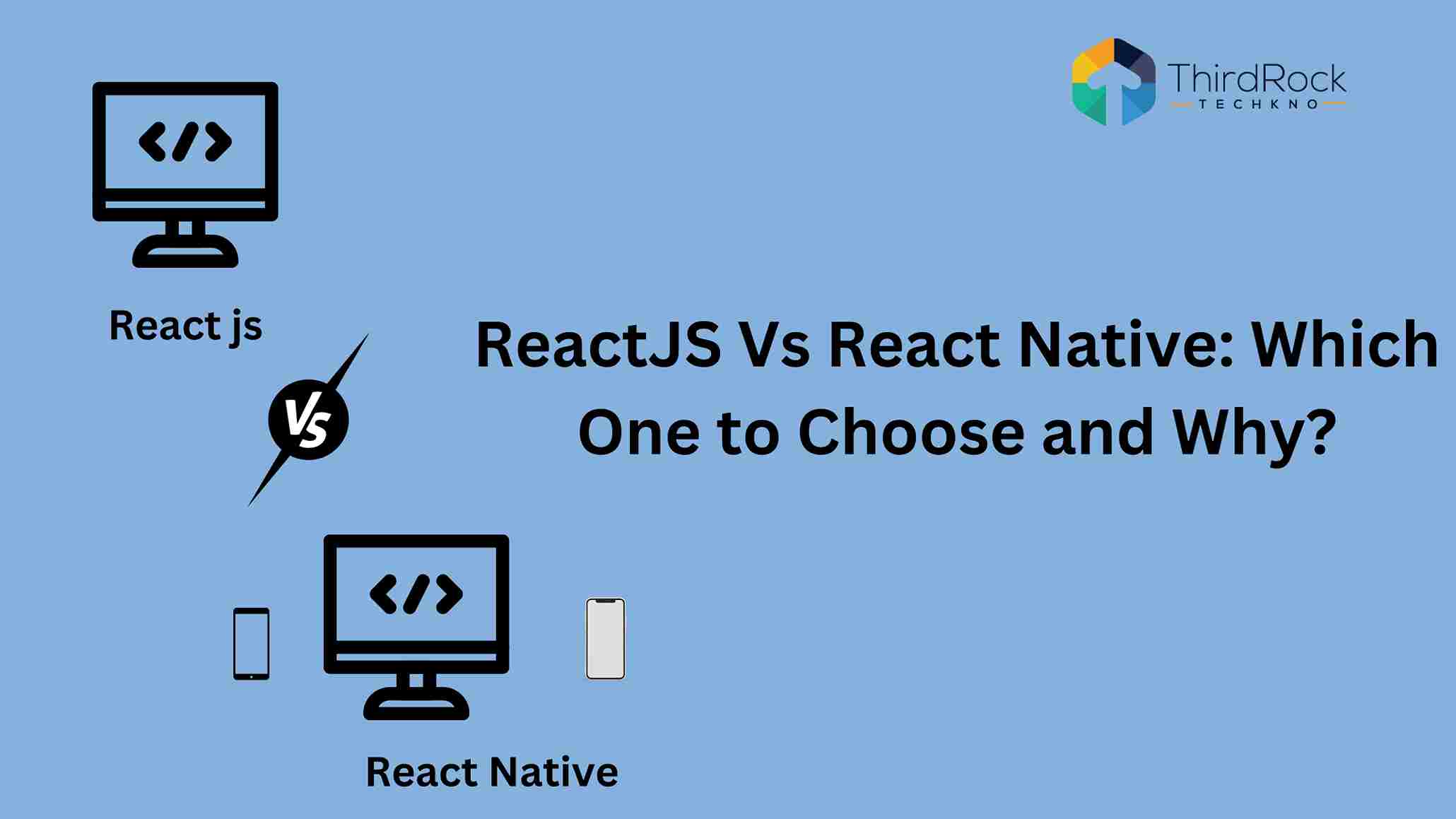 ReactJS Vs React Native: Which One to Choose and Why in 2026?