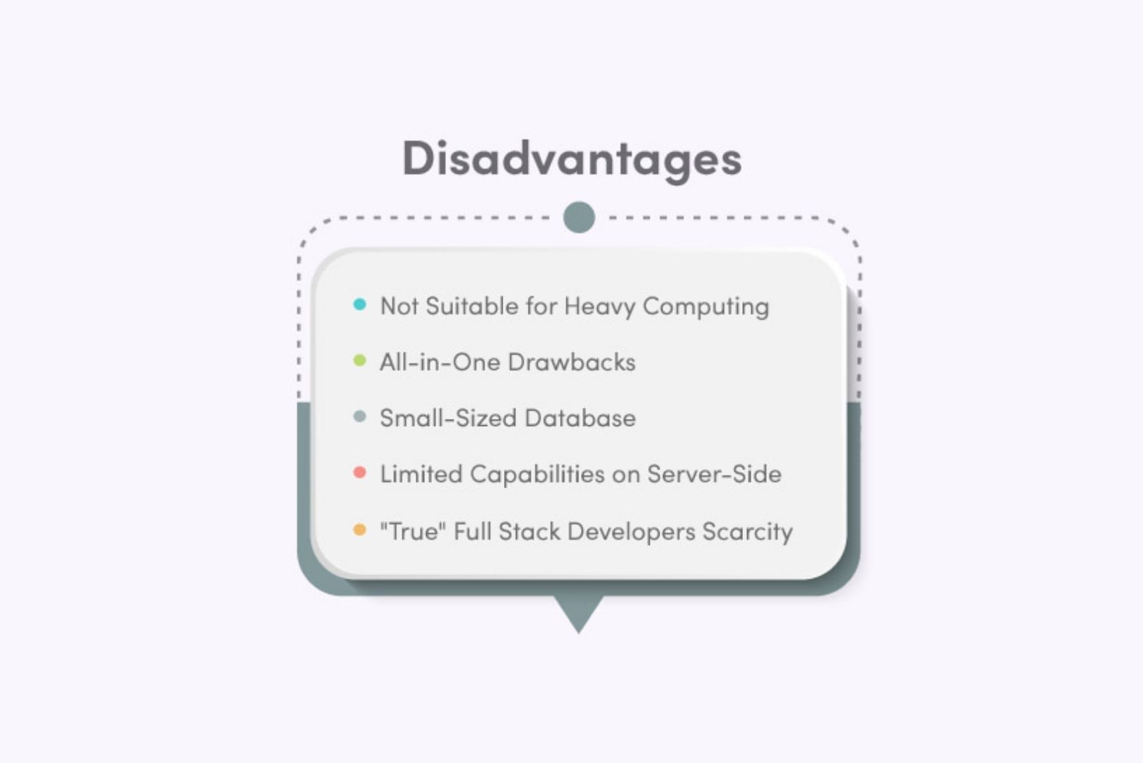 Disadvantages of full-stack javascript development