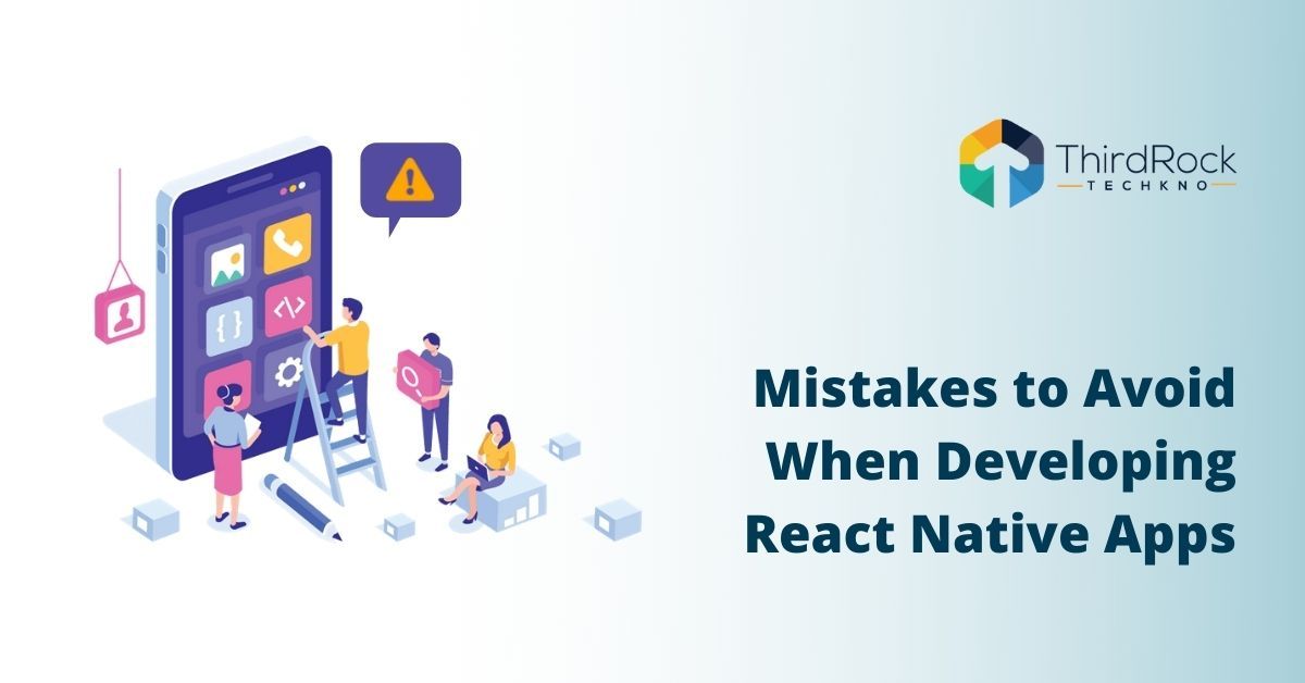 react native app development mistakes