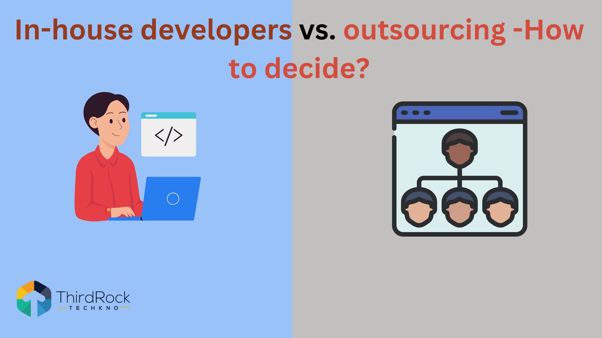 In-house developers vs outsourcing