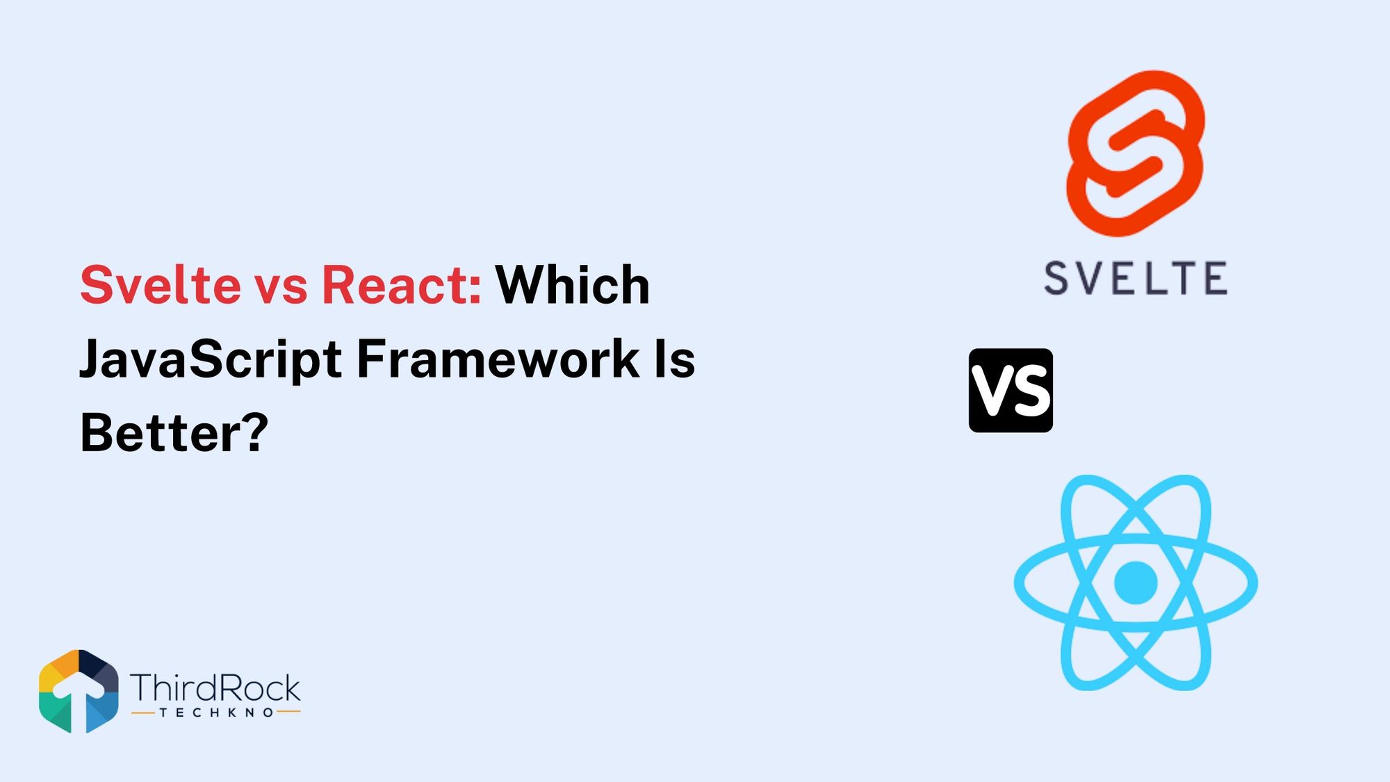 Svelte Vs React: Which JavaScript Framework Is Better in 2026?