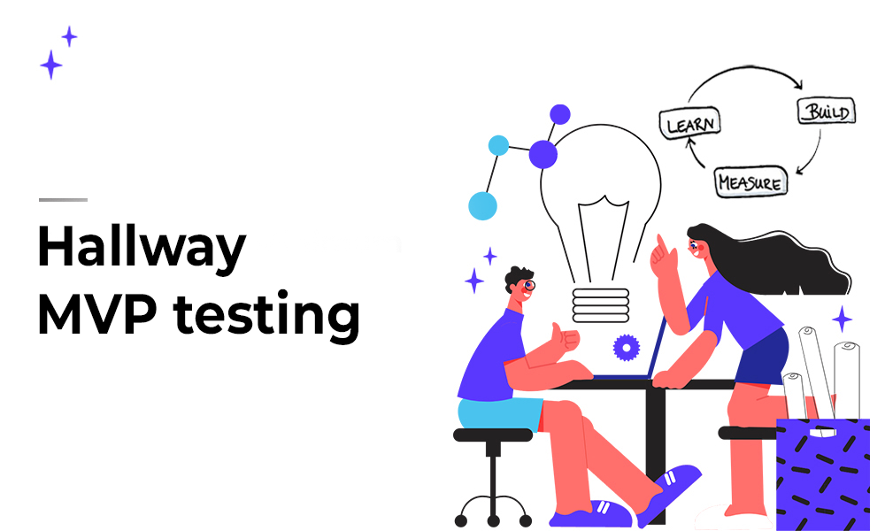 Hallway MVP Testing