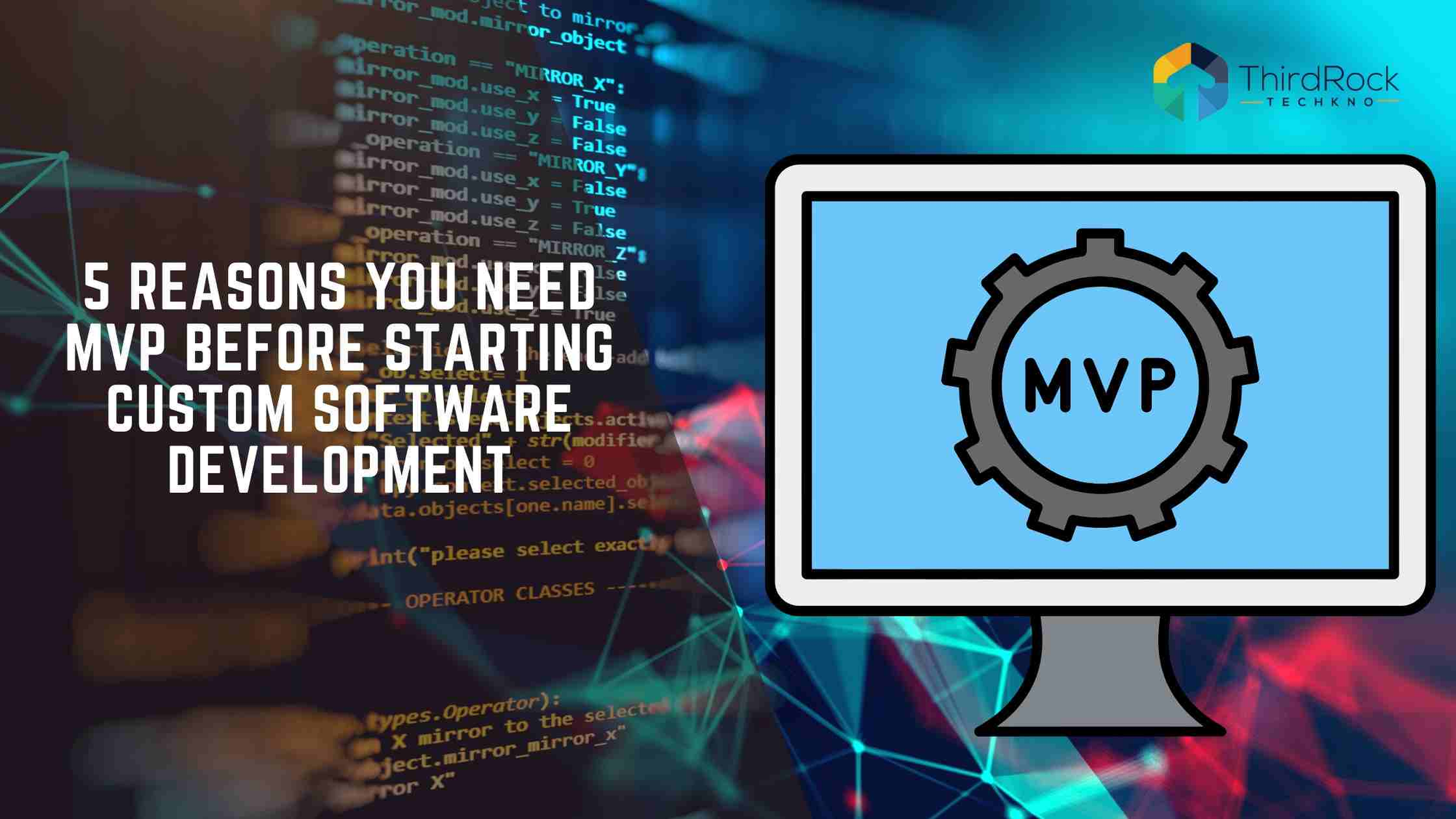5 Reasons You Need MVP Before Starting Custom Software Development in 2026