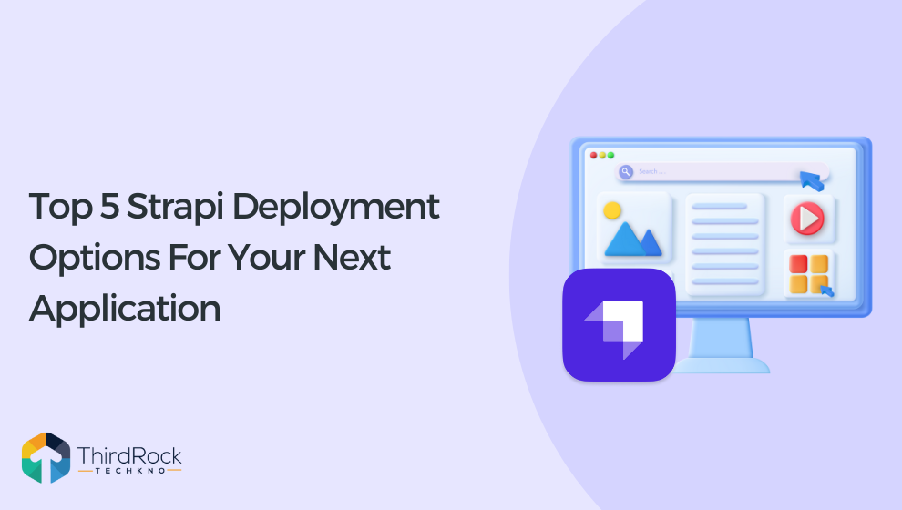Top 5 Strapi Deployment Options For Your Next Application in 2026