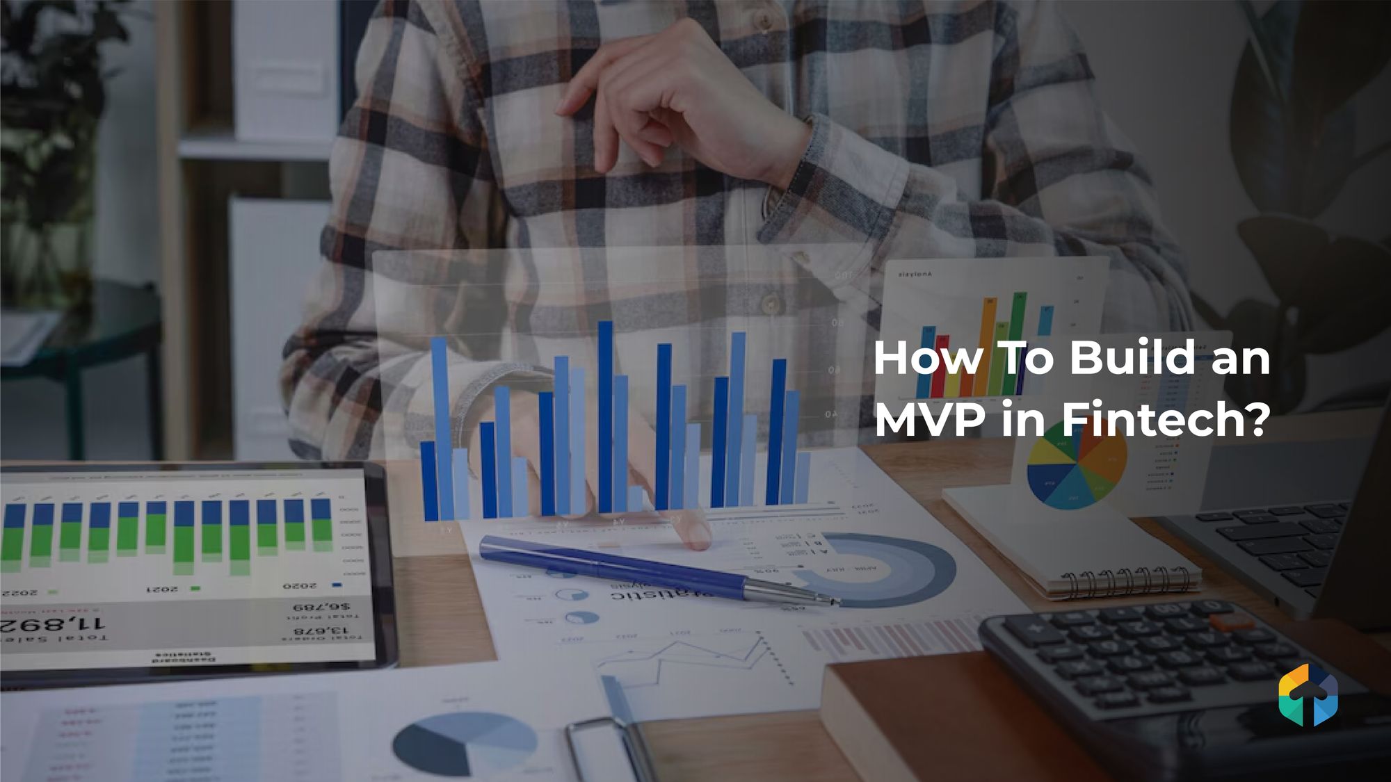 How to Build an MVP in Fintech?
